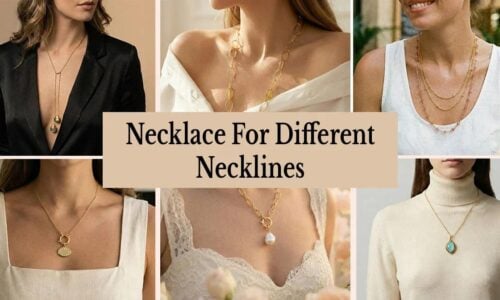 Jewelry for Necklines What to Wear with Every Neckline Style